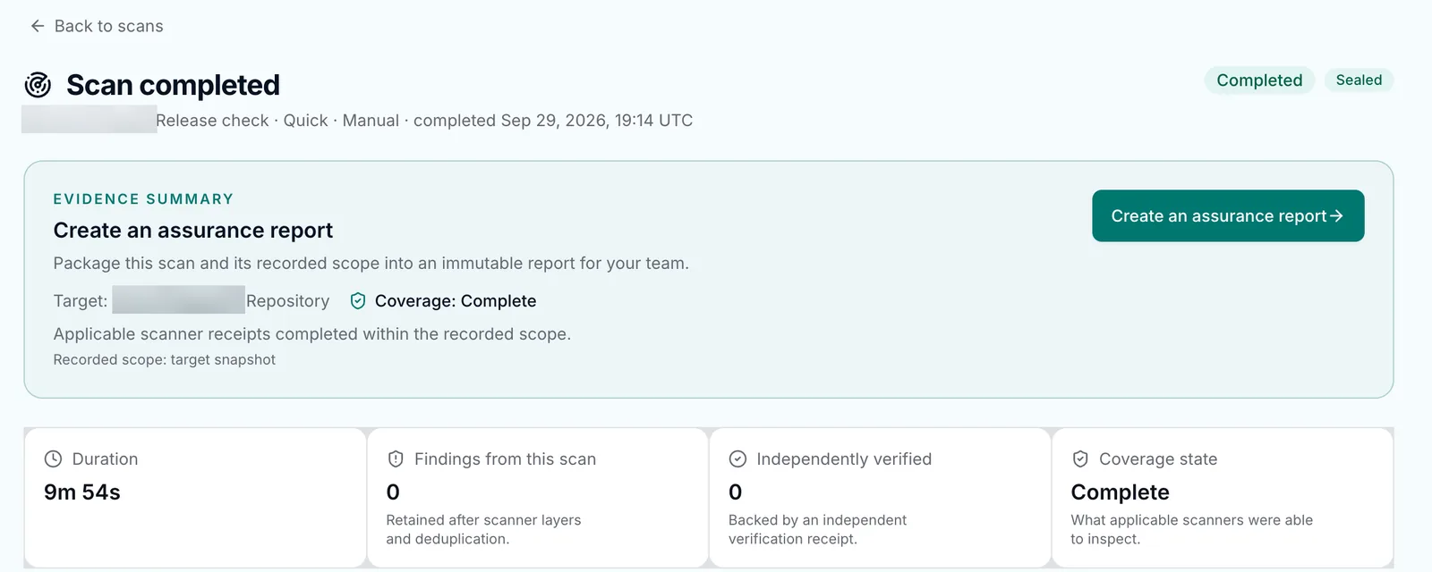 A completed, sealed scan record showing its duration, retained findings, a zero-count reserved verification column, coverage state and Create an assurance report action. The target name is redacted. Light theme.